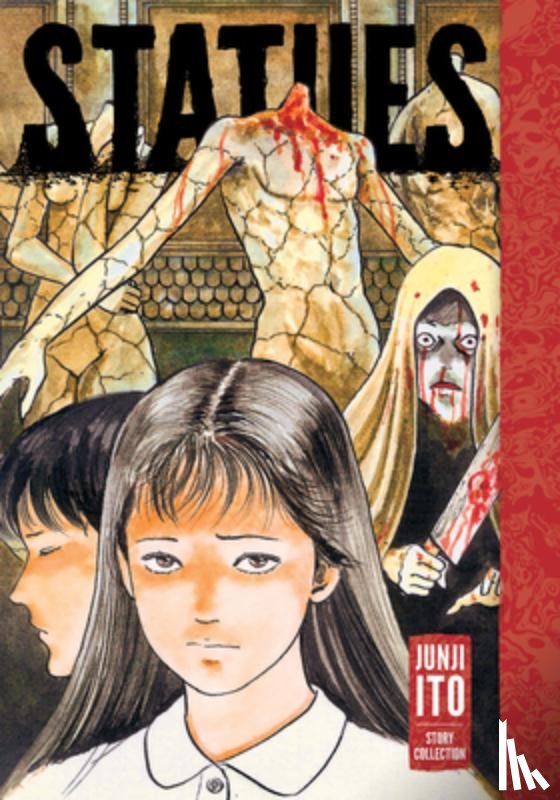 Ito, Junji - Statues: Junji Ito Story Collection