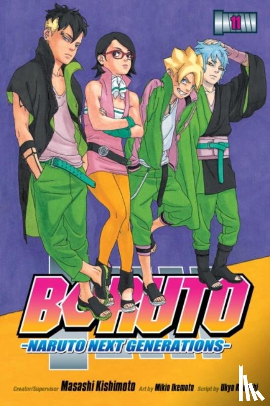 Kishimoto, Masashi, Kodachi, Ukyo - Boruto: Naruto Next Generations, Vol. 11