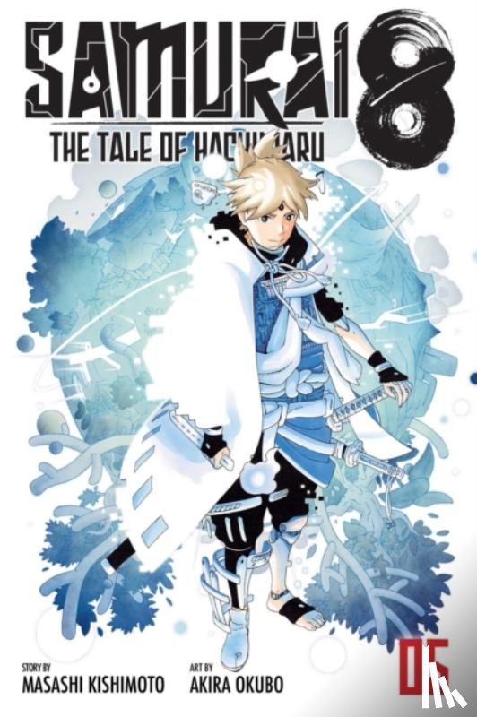 Kishimoto, Masashi - Samurai 8: The Tale of Hachimaru, Vol. 5