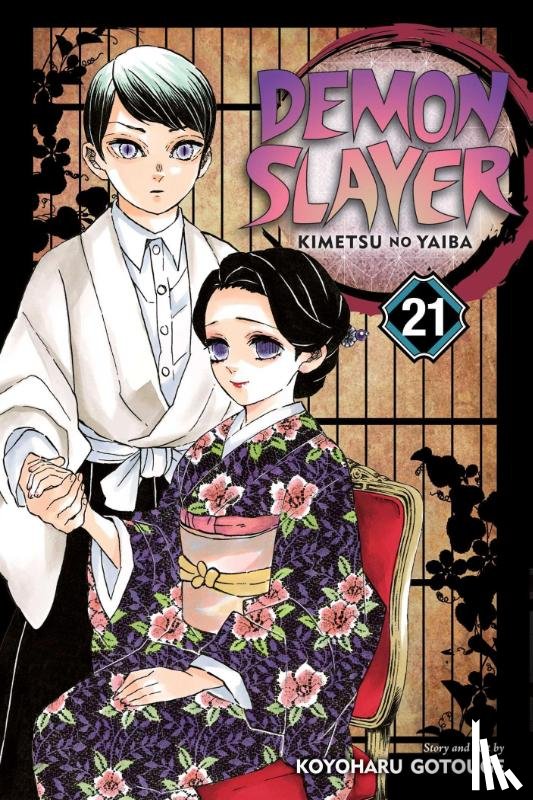 Gotouge, Koyoharu - Demon Slayer: Kimetsu no Yaiba, Vol. 21