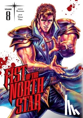 Buronson - Fist of the North Star, Vol. 8