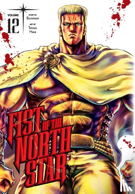 Buronson - Fist of the North Star, Vol. 12