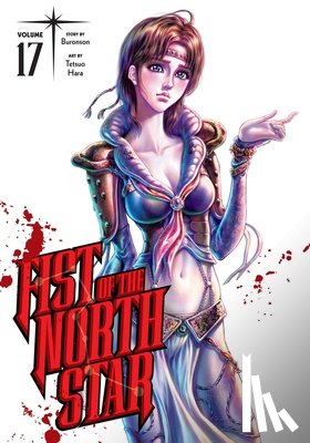 Buronson - Fist of the North Star, Vol. 17