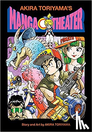 Toriyama, Akira - Akira Toriyama's Manga Theater