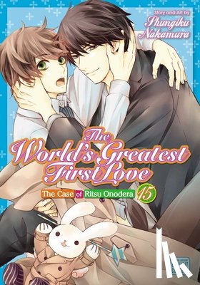 Nakamura, Shungiku - The World's Greatest First Love, Vol. 15