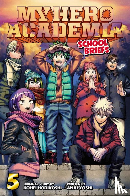 Horikoshi, Kohei, Yoshi, Anri - My Hero Academia: School Briefs, Vol. 5