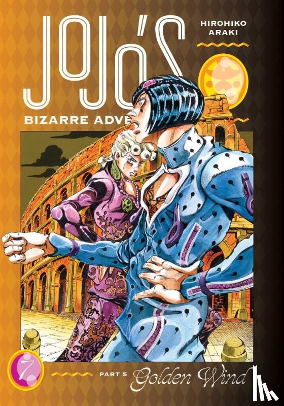 Araki, Hirohiko - JoJo's Bizarre Adventure: Part 5--Golden Wind, Vol. 7
