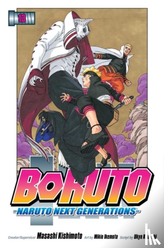 Kishimoto, Masashi, Kodachi, Ukyo - Boruto: Naruto Next Generations, Vol. 13
