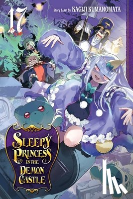 Kumanomata, Kagiji - Sleepy Princess in the Demon Castle, Vol. 17