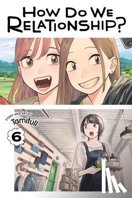 Tamifull - How Do We Relationship?, Vol. 6