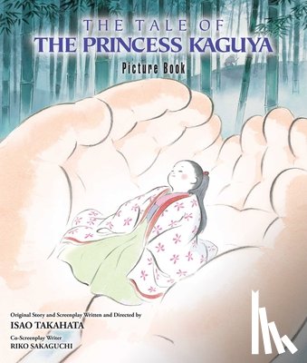 Takahata, Isao - The Tale of the Princess Kaguya Picture Book
