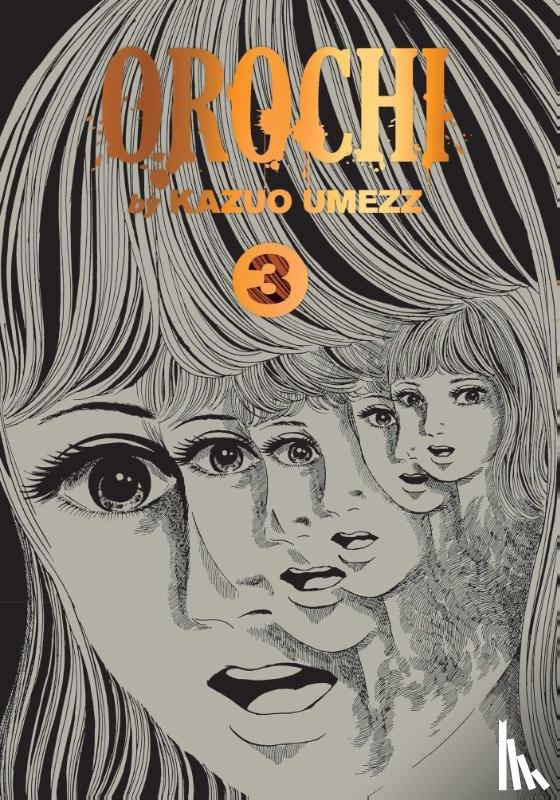 Umezz, Kazuo - Orochi: The Perfect Edition, Vol. 3