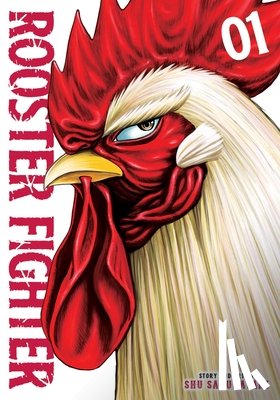 Sakuratani, Shu - Rooster Fighter, Vol. 1