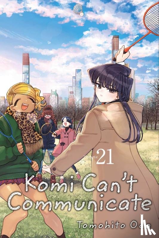 Oda, Tomohito - Komi Can't Communicate, Vol. 21
