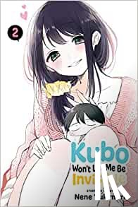 Yukimori, Nene - Kubo Won't Let Me Be Invisible, Vol. 2