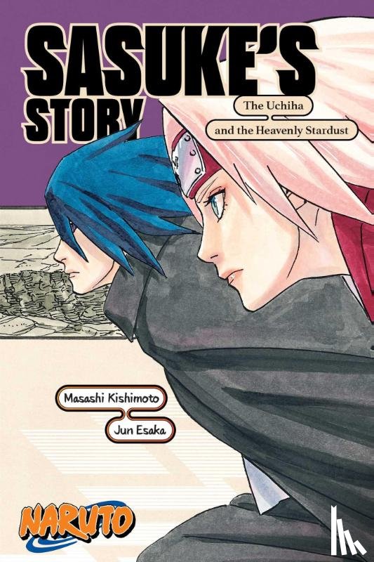 Esaka, Jun - Naruto: Sasuke's Story--The Uchiha and the Heavenly Stardust