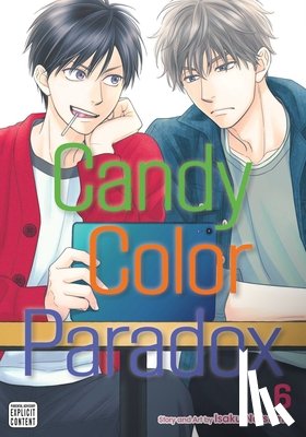 Natsume, Isaku - Candy Color Paradox, Vol. 6