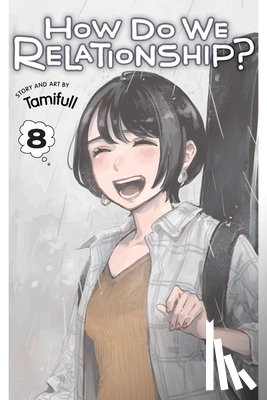 Tamifull - How Do We Relationship?, Vol. 8