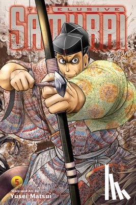 Matsui, Yusei - Elusive Samurai, Vol. 5
