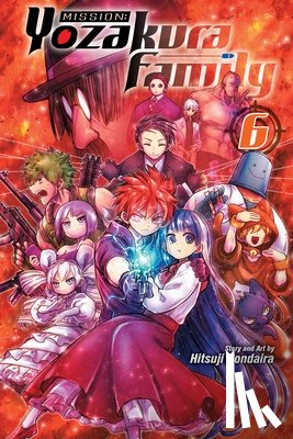 Gondaira, Hitsuji - Mission: Yozakura Family, Vol. 6