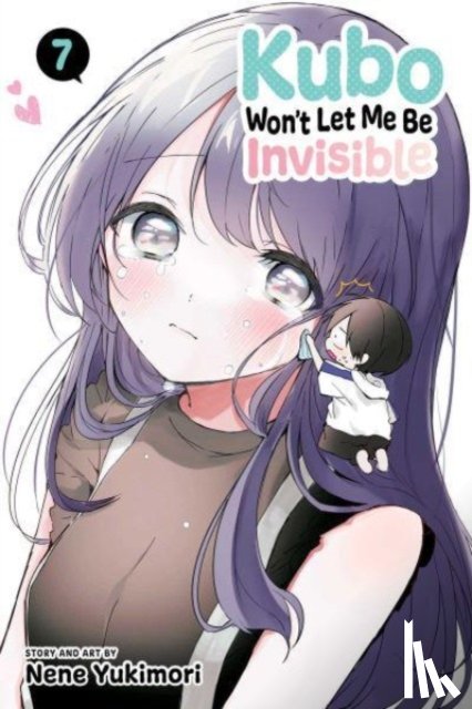 Yukimori, Nene - Kubo Won't Let Me Be Invisible, Vol. 7