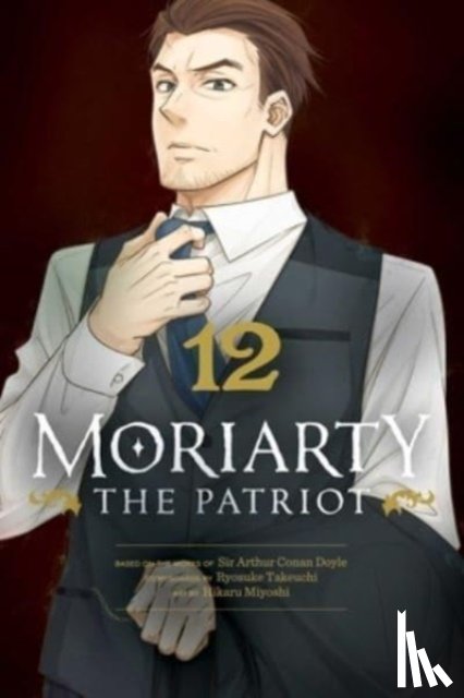Takeuchi, Ryosuke - Moriarty the Patriot, Vol. 12
