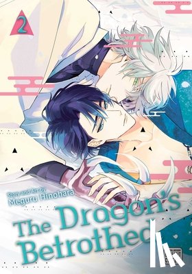 Hinohara, Meguru - Dragon's Betrothed, Vol. 2