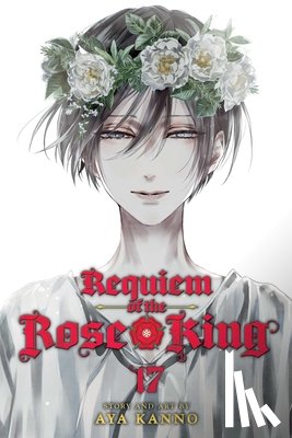 Kanno, Aya - Requiem of the Rose King, Vol. 17