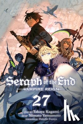 Kagami, Takaya - Seraph of the End, Vol. 27
