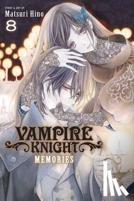 Hino, Matsuri - Vampire Knight: Memories, Vol. 8