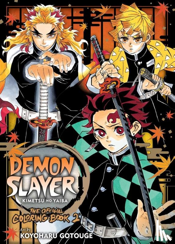 Gotouge, Koyoharu - Demon Slayer: Kimetsu no Yaiba: The Official Coloring Book 2