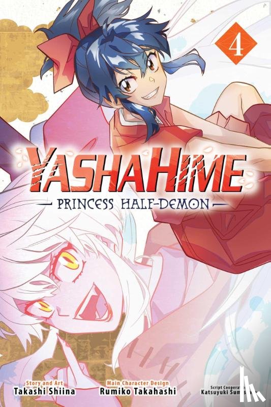 Takahashi, Rumiko, Shiina, Takashi - Yashahime: Princess Half-Demon, Vol. 4
