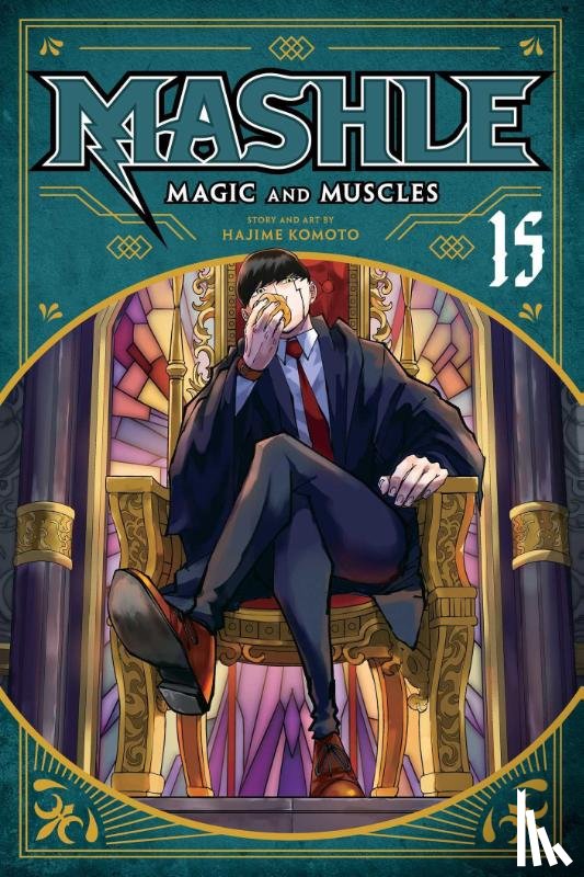 Komoto, Hajime - Mashle: Magic and Muscles, Vol. 15