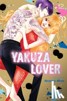 Mino, Nozomi - Yakuza Lover, Vol. 12
