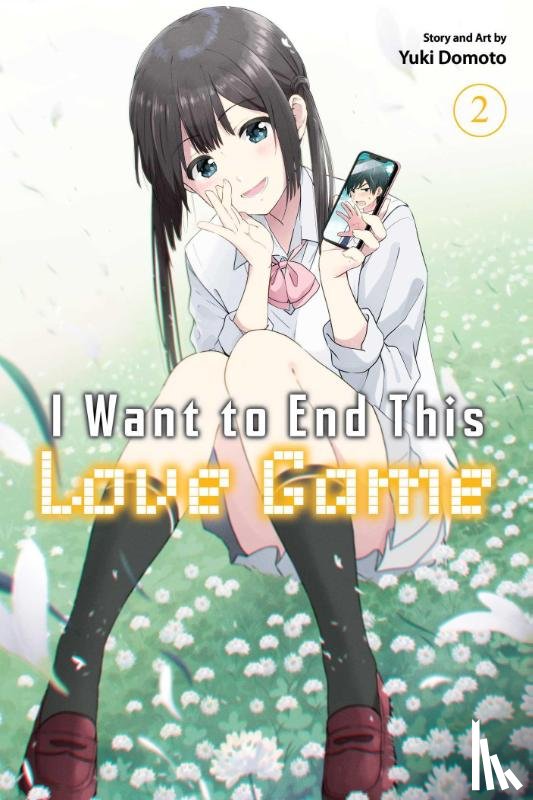 Domoto, Yuki - I Want to End This Love Game, Vol. 2
