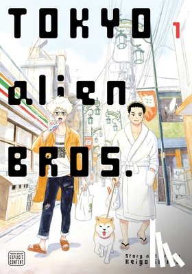 Shinzo, Keigo - Tokyo Alien Bros., Vol. 1