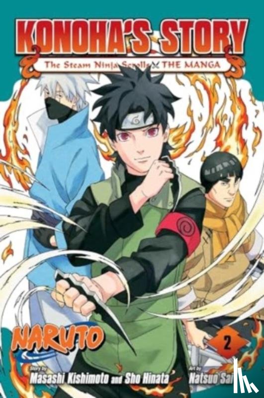 Kishimoto, Masashi, Hinata, Sho - Naruto: Konoha's Story—The Steam Ninja Scrolls: The Manga, Vol. 2