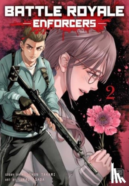 Takami, Koushun - Battle Royale: Enforcers, Vol. 2