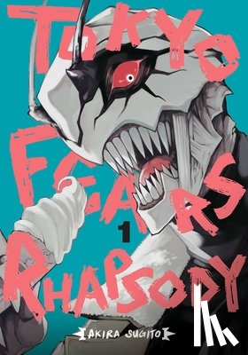 Sugito, Akira - Tokyo Fears Rhapsody, Vol. 1