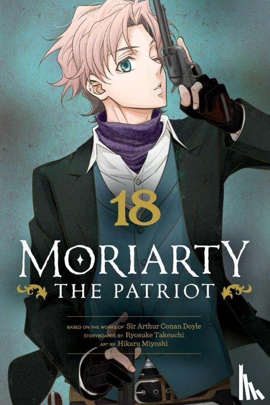 Takeuchi, Ryosuke - Moriarty the Patriot, Vol. 18