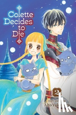 Yukimura, Alto - Colette Decides to Die, Vol. 2