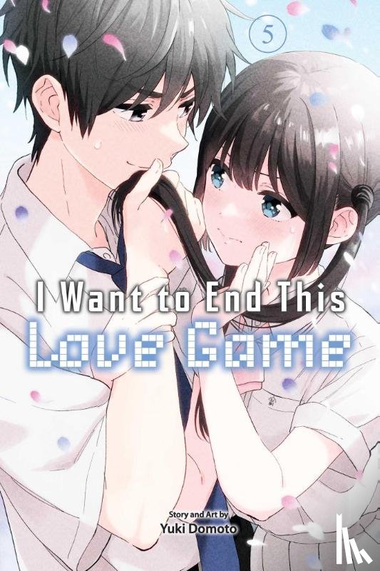 Domoto, Yuki - I Want to End This Love Game, Vol. 5