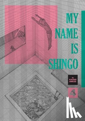 Umezz, Kazuo - My Name Is Shingo: The Perfect Edition, Vol. 4