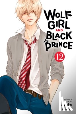 Hatta, Ayuko - Wolf Girl and Black Prince, Vol. 12