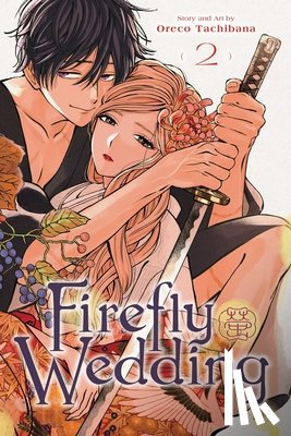 Tachibana, Oreco - Firefly Wedding, Vol. 2