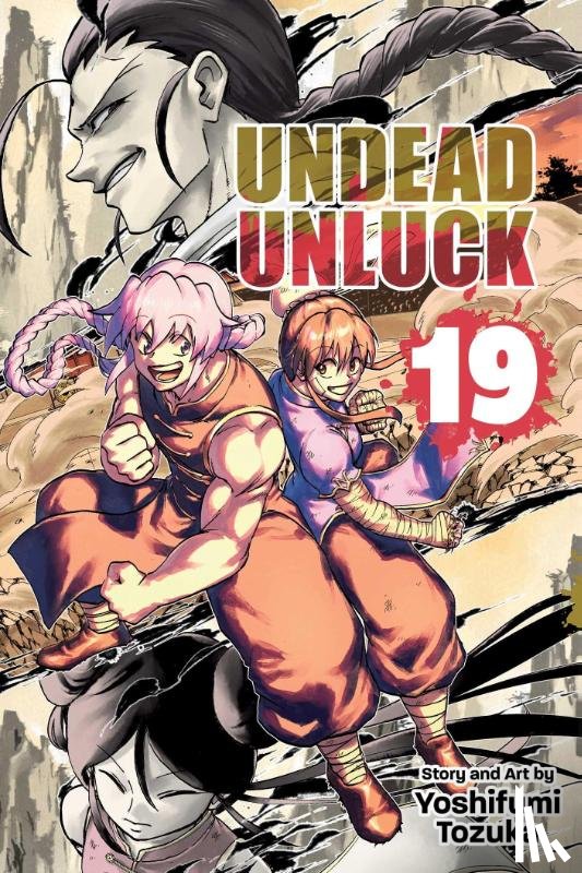 Tozuka, Yoshifumi - Undead Unluck, Vol. 19