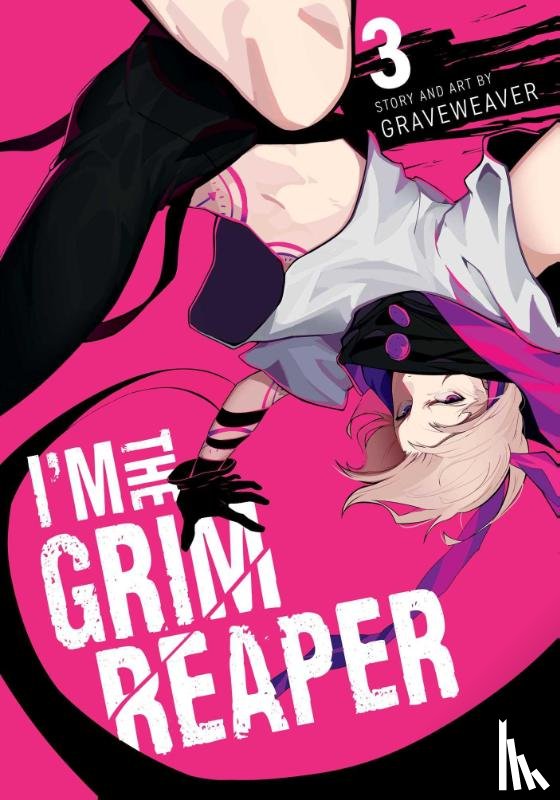 Graveweaver - I'm the Grim Reaper, Vol. 3