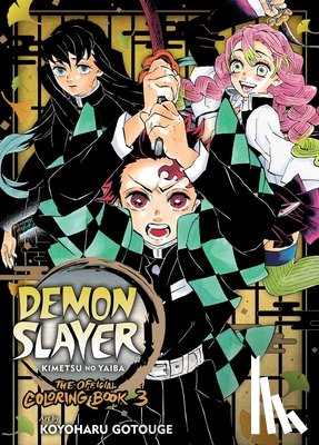 Gotouge, Koyoharu - Demon Slayer: Kimetsu no Yaiba: The Official Coloring Book 3