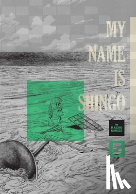 Umezz, Kazuo - My Name Is Shingo: The Perfect Edition, Vol. 5