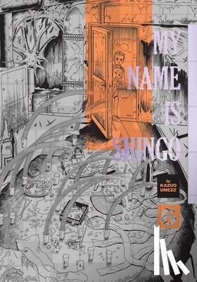 Umezz, Kazuo - My Name Is Shingo: The Perfect Edition, Vol. 6